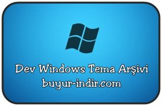 Windows 7 - 8 - 8.1 - 10 Tema Paketi (60 Adet)