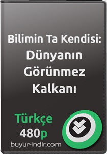 Bilimin Ta Kendisi: Dünyanın Görünmez Kalkanı Bilimin Ta Kendisi: Dünyanın Görünmez Kalkanı