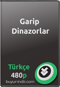 Garip Dinazorlar Belgeseli