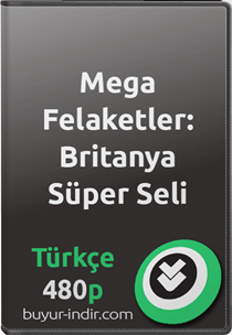 Mega Felaketler: Britanya Süper Seli