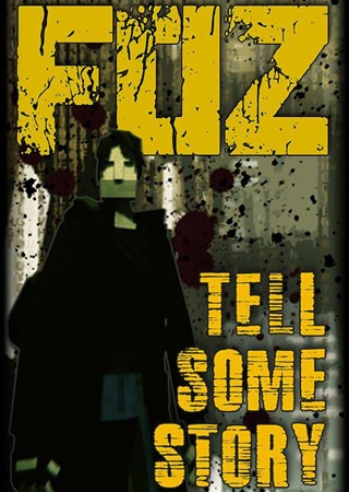 Tell Some Story: Foz